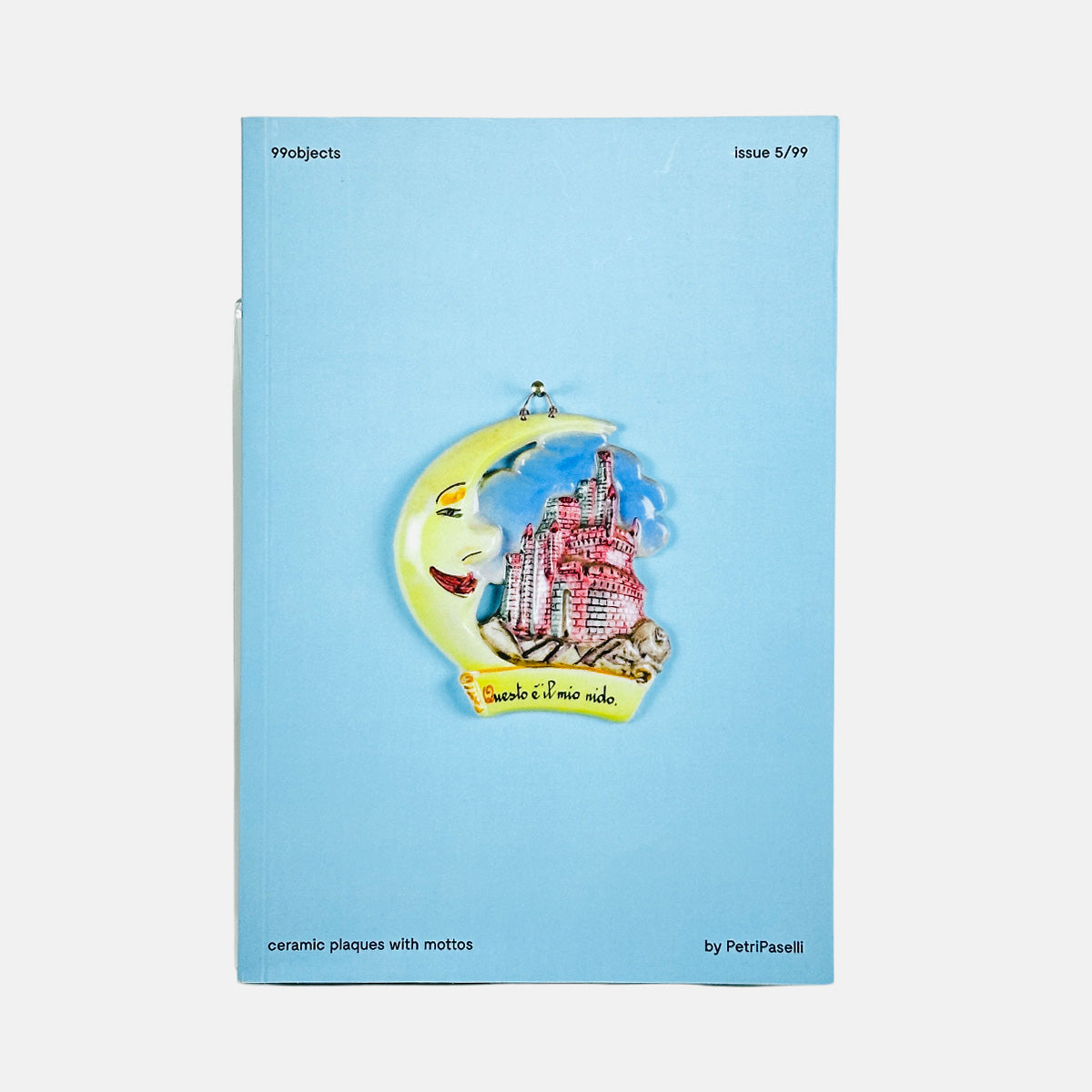 99 Objects #5 - Ceramic Plaques with Mottos