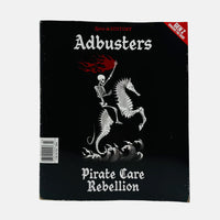 Adbusters #183 - Pirate Care Rebellion