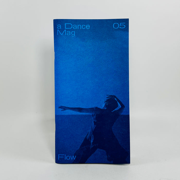 A Dance Mag #5 - Flow