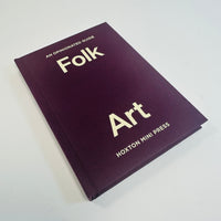 An Opinionated Guide to Folk Art