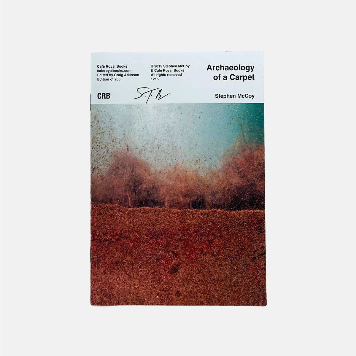 Archaeology of a Carpet - Stephen McCoy (Signed Copy)