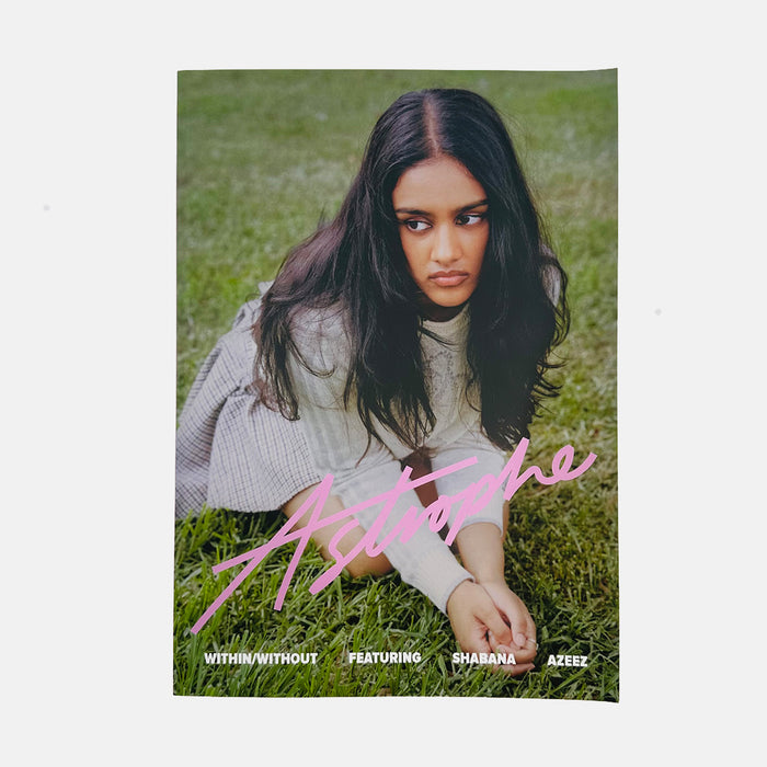 Astrophe #6 - Within/Without Featuring Shabana Azeez