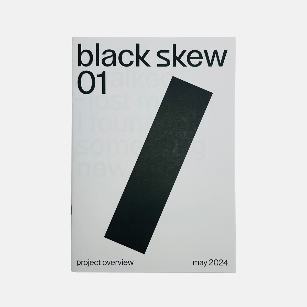Black Skew #1 - Project Overview