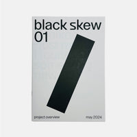 Black Skew #1 - Project Overview