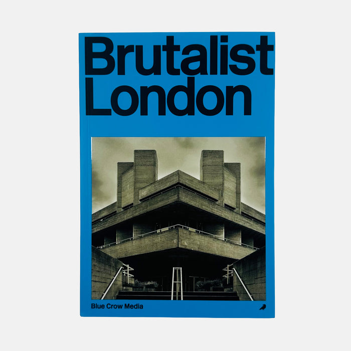 Brutalist London - A Photographic and Architectural Survey of London's Concrete Landmarks