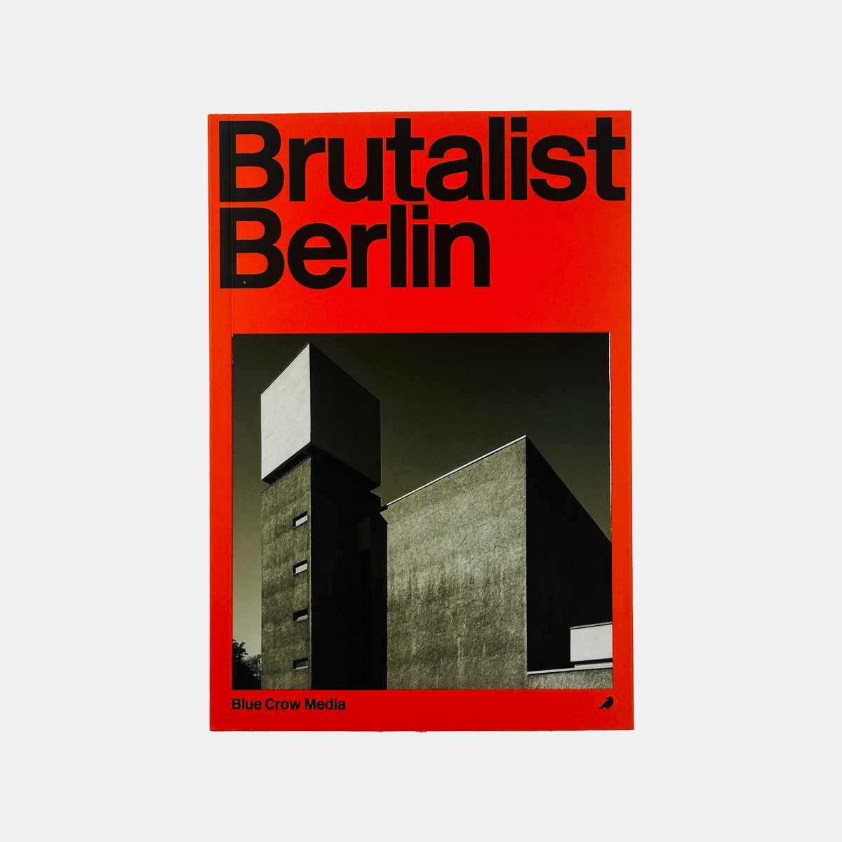 Brutalist Berlin