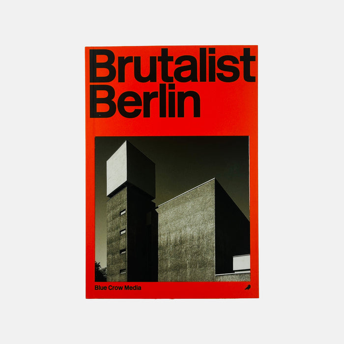 Brutalist Berlin