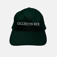 Called in Sick Hat