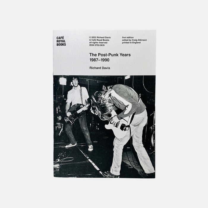 The Post Punk Years 1987–1990 - Richard Davis
