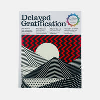 Delayed Gratification #62