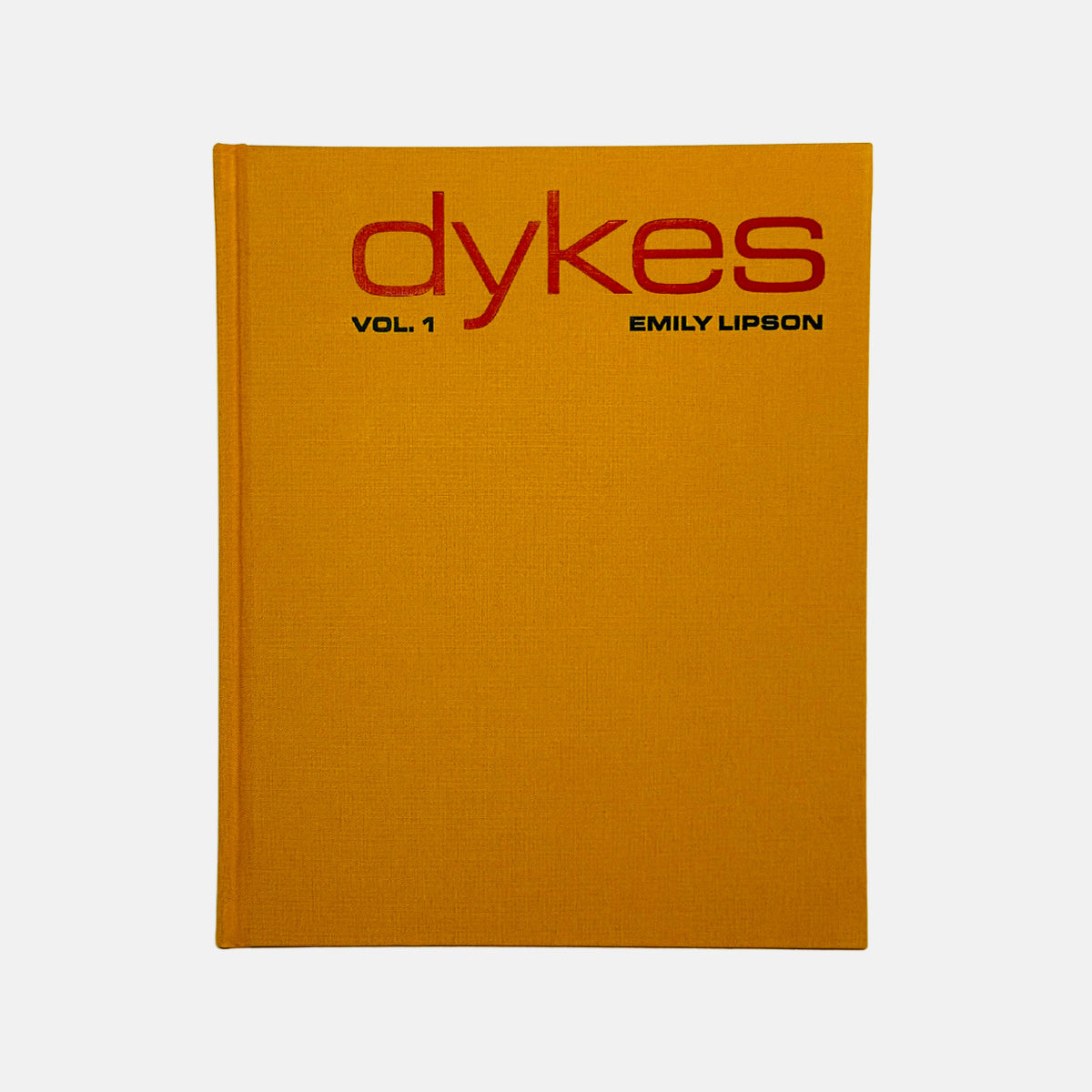 Dykes - Emily Lipson