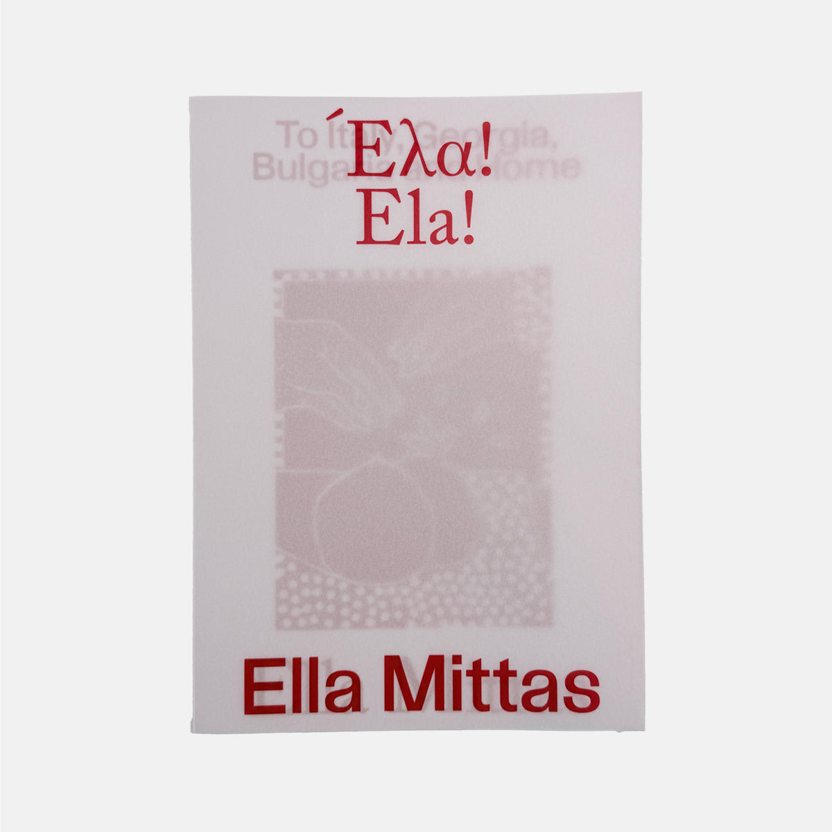 Ela! Ela! - To Italy, Georgia, Bulgaria