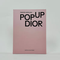 Fashion Unfolded - Pop-Up Dior