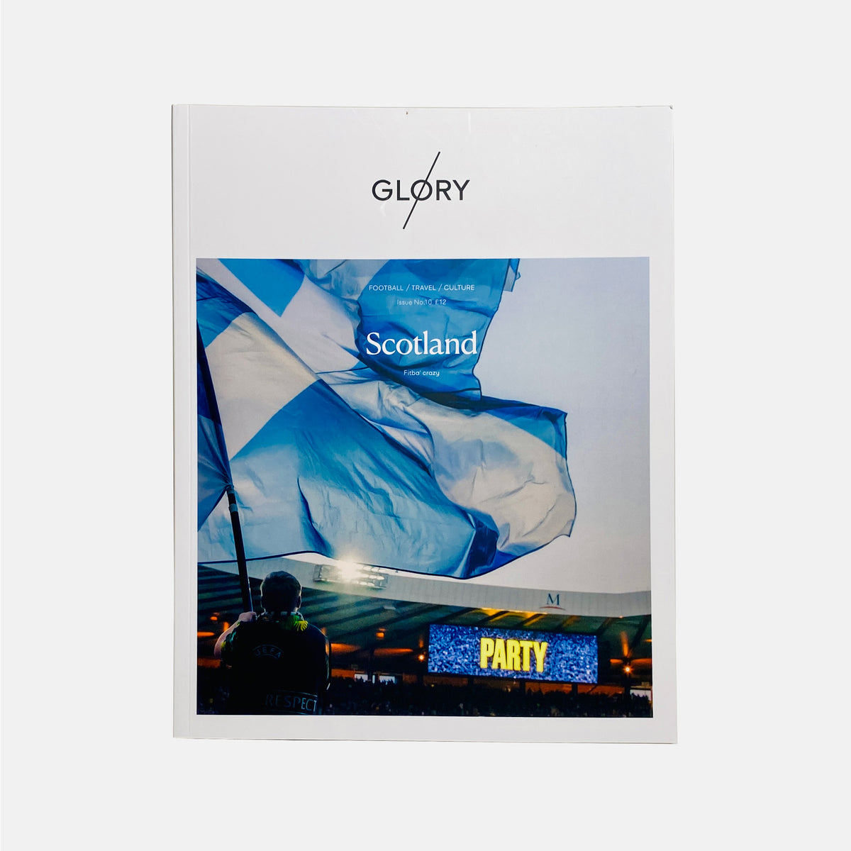 Glory #10 – Scotland