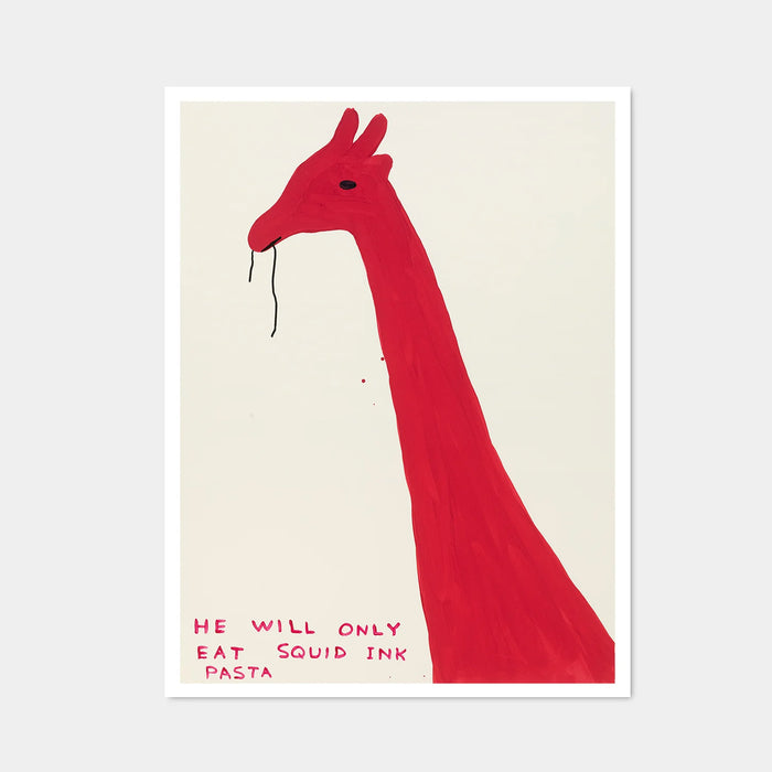 He Will Only Eat Squid Ink Pasta - David Shrigley Poster