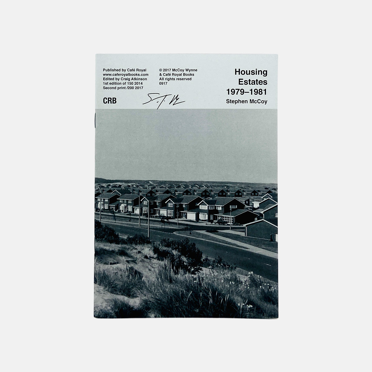 Housing Estates 1979-1981 - Stephen McCoy (Signed Copy)