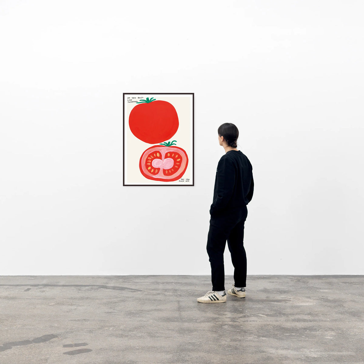 If You Don't Like Tomatoes - David Shrigley Poster