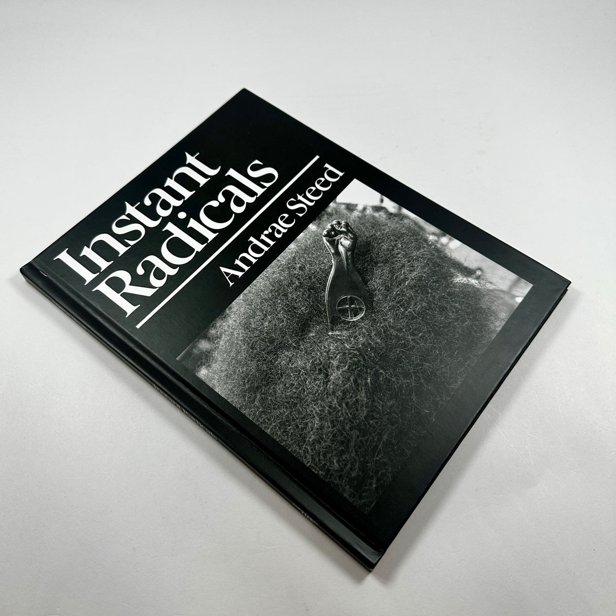 Instant Radicals - Andrae Steed