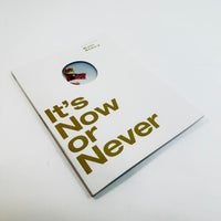 It’s Now or Never - Kate Abbey