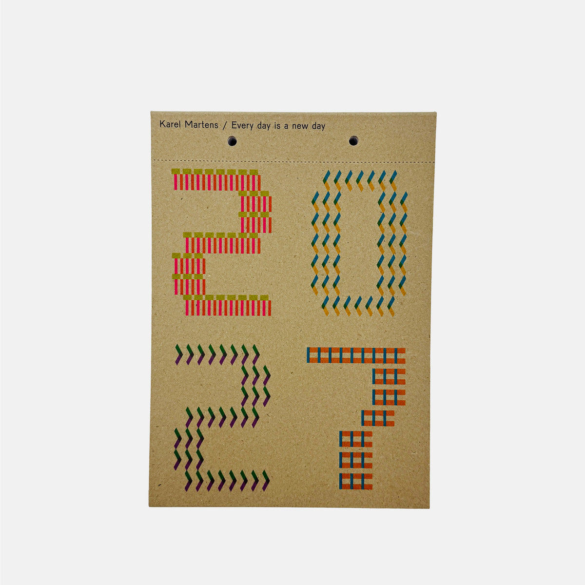 Karel Martens 2027 - Every Day Is A New Day