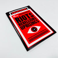 Left Cultures - Riots, Rebellions and Uprisings