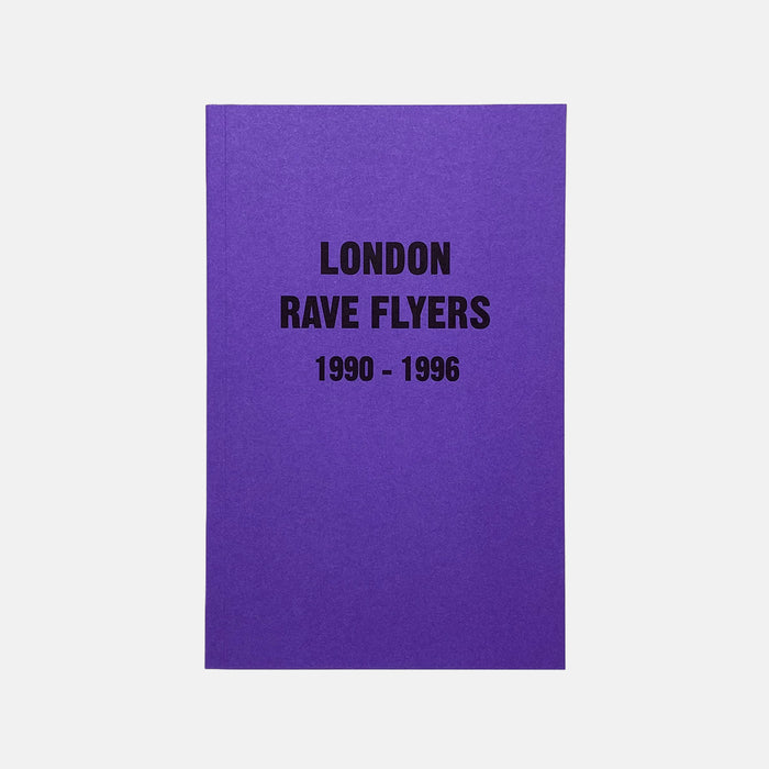London Rave Flyers (1990-1996)