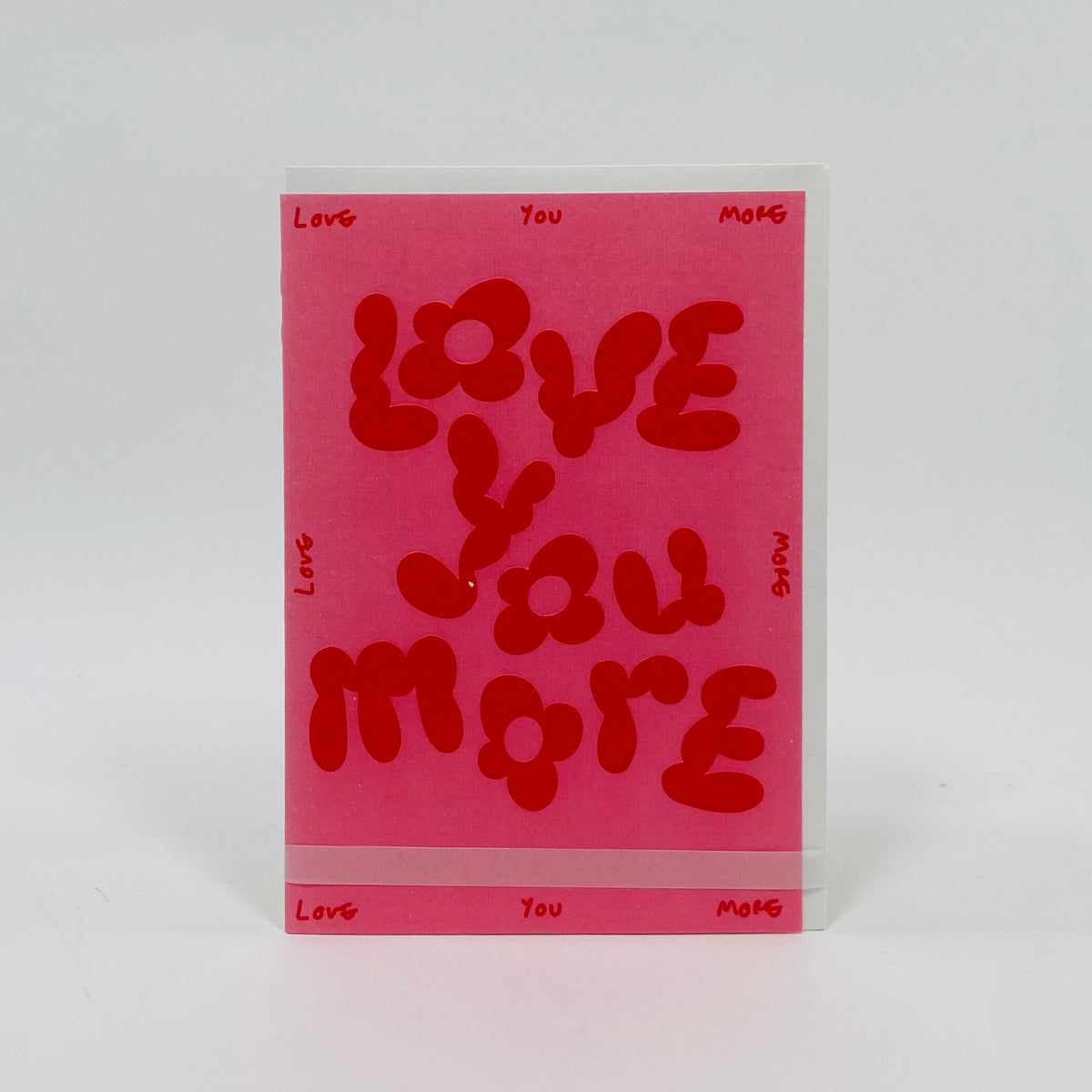 Love You More - Wrap Card