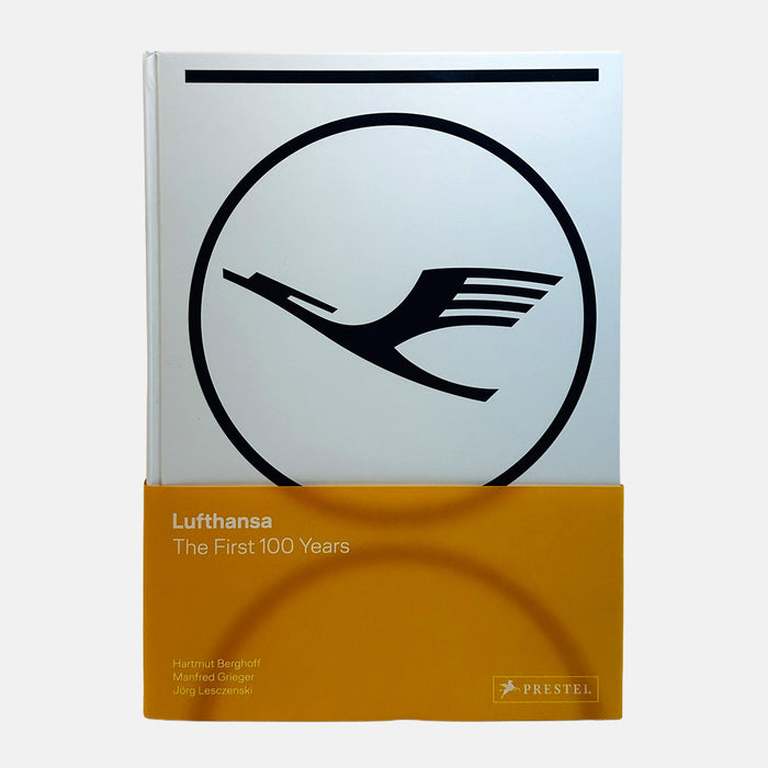 Lufthansa - The First 100 Years