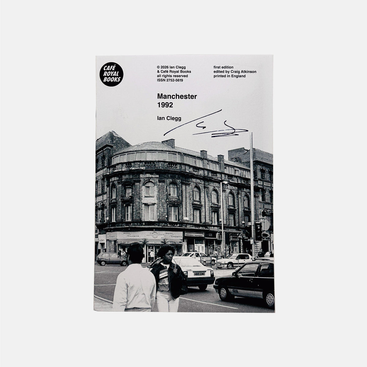 Manchester 1992 - Ian Clegg (SIGNED COPY)