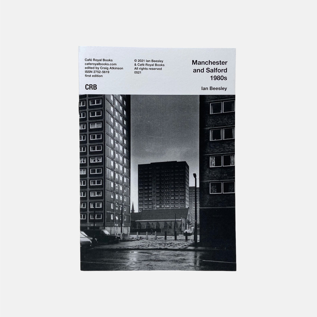 Manchester and Salford 1980s - Ian Beesley