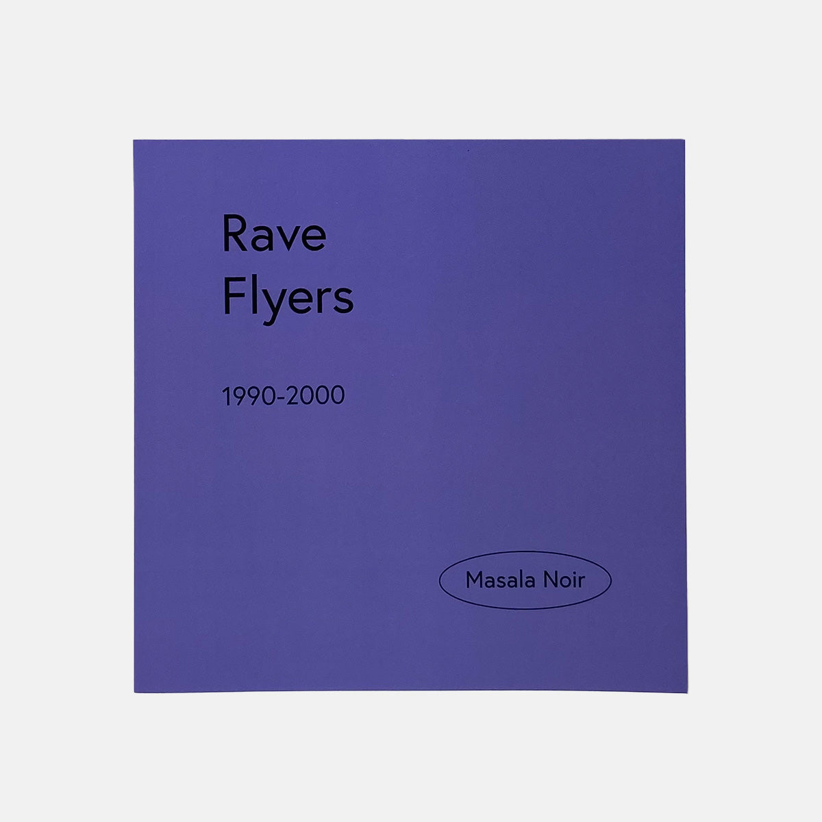 Rave Flyers 1990-2000