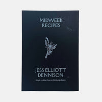 Midweek Recipes - Jess Elliott Dennison