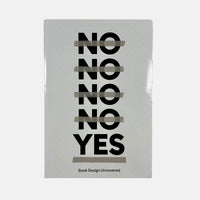 No. No. No. Yes - Book Design Uncovered