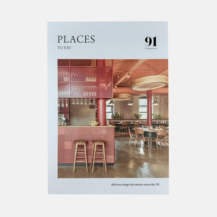 Places To Eat - 91 Magazine