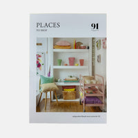 Places to Shop - 91 Magazine