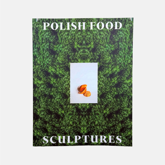Polish Food Sculptures - Mattie Croydon