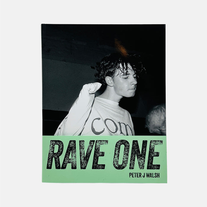 Rave One - A Photographic History of the Hacienda (Re-Edition)