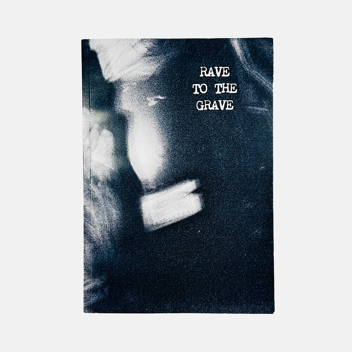 Rave To The Grave