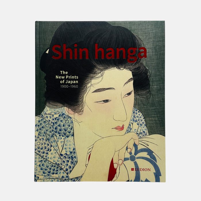 Shin Hanga - The New Prints Of Japan 1900-1960