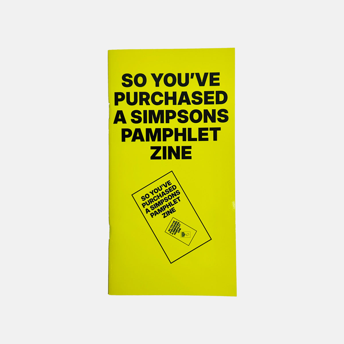 So You've Purchased A Simpsons Pamphlet Zine