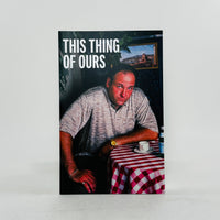 Sopranos This Thing Of Ours - Living Proof