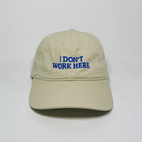 Sorry, I Don't Work Here Hat - Beige