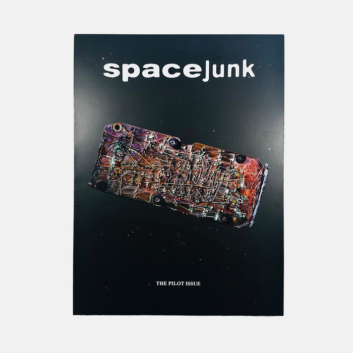 Space Junk #1 - The Pilot Issue