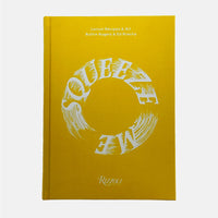 Squeeze Me - Lemons, Recipes and Art
