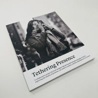 Tethering Presence