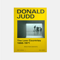 The Low Countries 1965-1971 - Donald Judd
