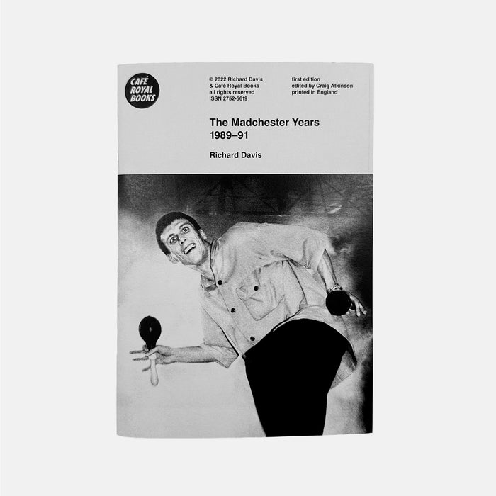 The Madchester Years 1989–1991 - Richard Davis