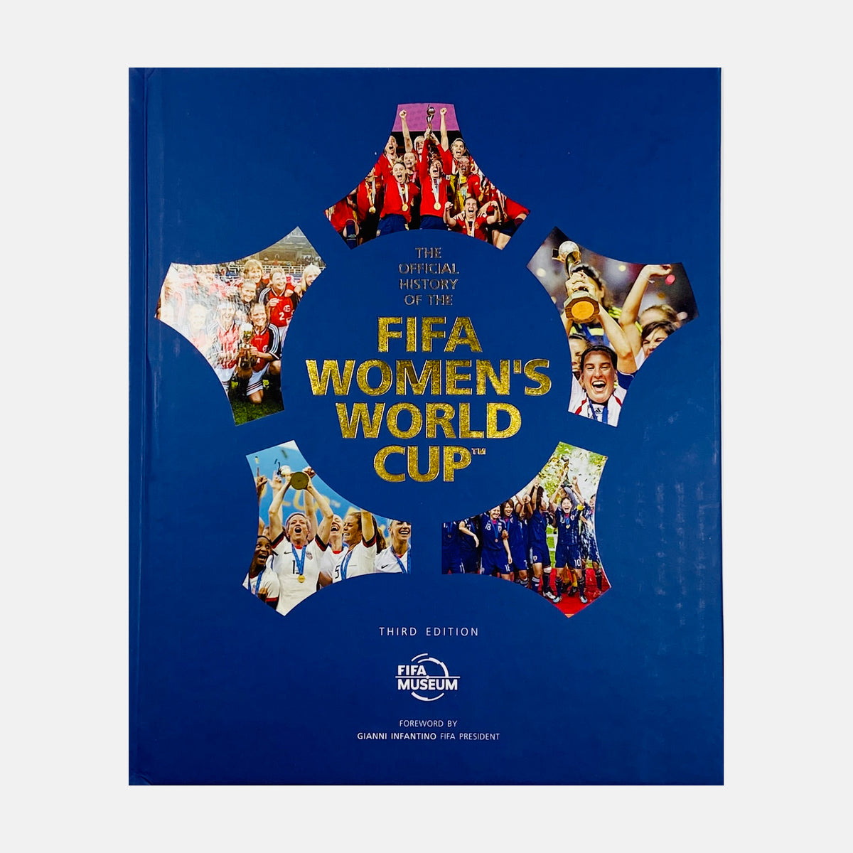 The Official History of the FIFA Women's World Cup