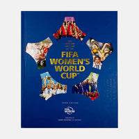 The Official History of the FIFA Women's World Cup