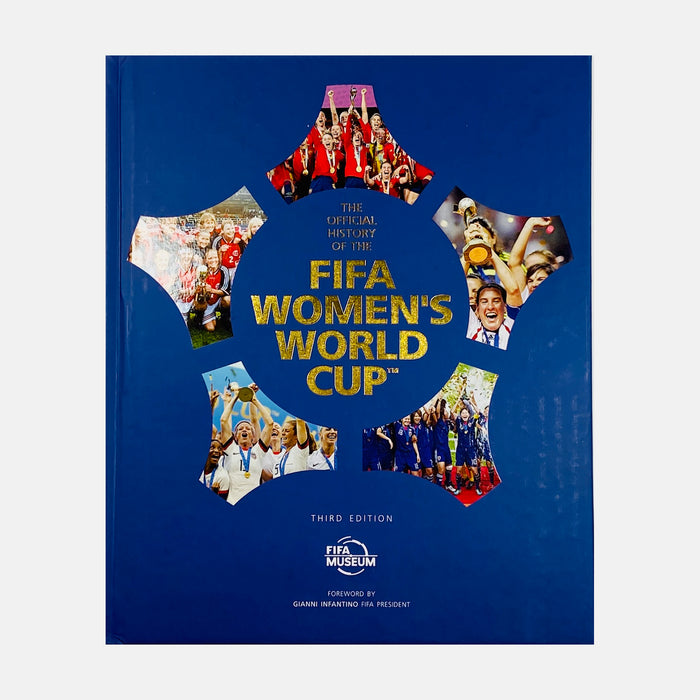 The Official History of the FIFA Women's World Cup